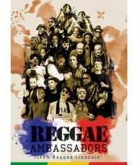 Reggae Ambassadors 100% Reggae Français